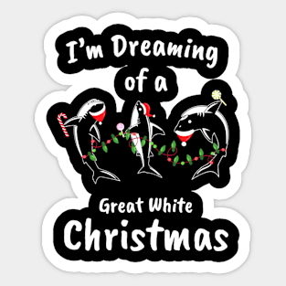 I'm dreaming of a great white christmas Sticker